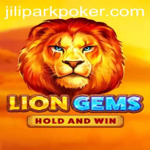 Explore the Thrilling World of LionGems and JILI PARK