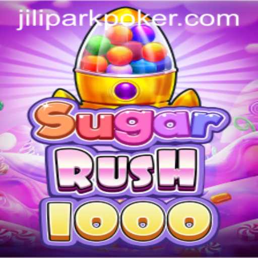 Unveiling the Thrills of SugarRush1000: A Journey Through JILI PARK's Latest Gaming Sensation